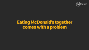 Ces images illustrent la campagne MCDONALDS dont il est question dans ce bench